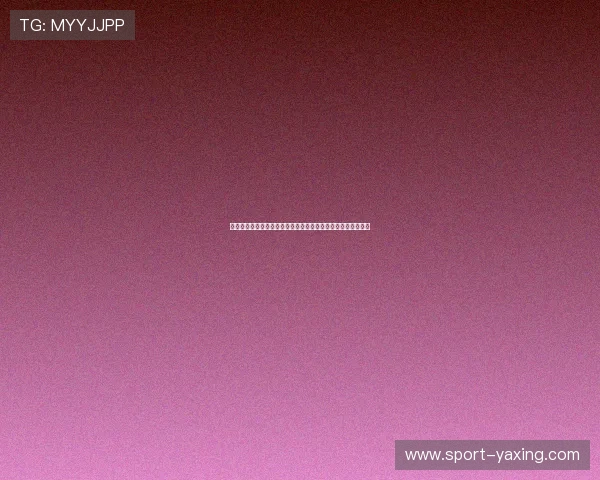如何通过亚星平台会员登录网址顺利进入个人账户实现权益享受 如何通过亚星平台会员登录网址顺利进入个人账户实现权益享受