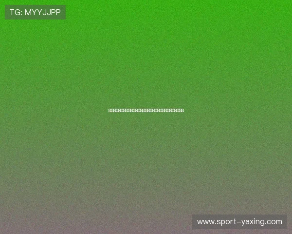 亚星备用平台助力世界杯赛事直播与报道全方位覆盖提升用户观看体验 亚星备用平台助力世界杯赛事直播与报道全方位覆盖提升用户观看体验